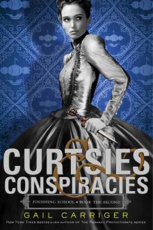 Curtsies & Conspiracies Read online