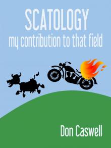 Scatology - My Contribution to that Field Read online