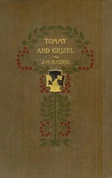 Tommy and Grizel Read online
