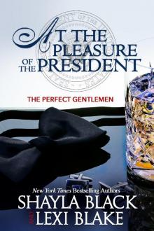 At the Pleasure of the President Read online