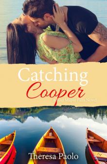 Catching Cooper (Red Maple Falls, #4) Read online