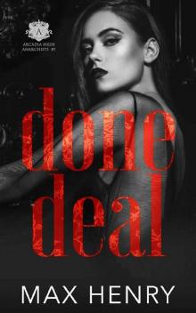 Done Deal (Arcadia High Anarchists Book 5) Read online