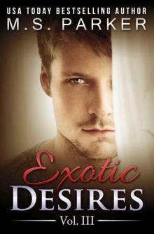 Exotic Desires Vol. 3 Read online