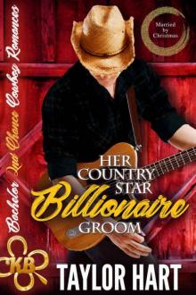 Her Country Star Billionaire Grooms Read online