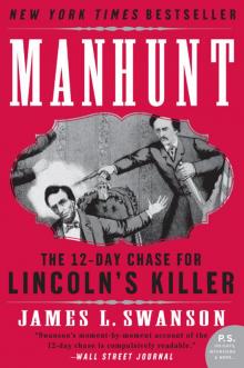 Manhunt: The 12-Day Chase for Lincoln's Killer Read online