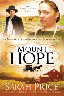 Mount Hope: An Amish tale of Jane Austen's Mansfield Park (The Amish Classics Book 5) Read online