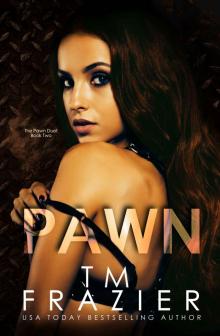 Pawn (The Pawn Duet, Book Two): A King Series Spinoff Read online