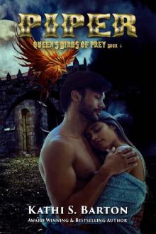 Piper: Queen’s Birds of Prey: Paranormal Shape Shifter Romance (Queen's Birds of Prey) Read online