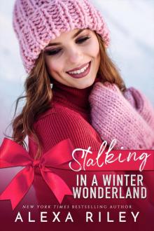 Stalking in a Winter Wonderland Read online