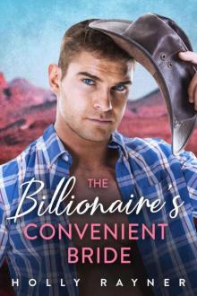 The Billionaire's Convenient Bride (Billionaire Cowboys Book 3) Read online