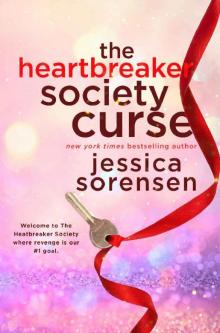 The Heartbreaker Society Curse (The Heartbreaker Society Series Book 2) Read online