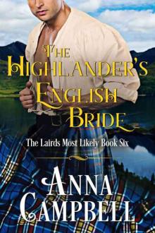 The Highlander’s English Bride: The Lairds Most Likely Book 6 Read online