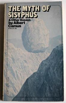 The Myth of Sisyphus and Other Essays Read online