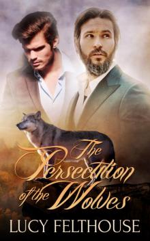 The Persecution of the Wolves Read online