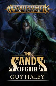 The Sands of Grief - Guy Haley Read online