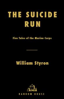 The Suicide Run: Five Tales of the Marine Corps Read online