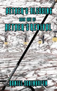 Aether's Blessing (Aether's Revival Book 1) Read online