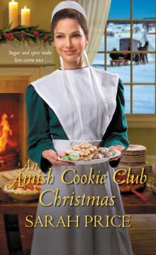 An Amish Cookie Club Christmas Read online