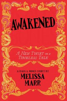 Awakened: A New Twist on a Timeless Tale Read online