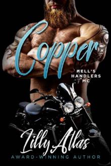 Copper (Hell's Handlers MC Book 4) Read online