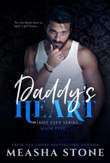 Daddy’s Heart: Windy City Book Five Read online