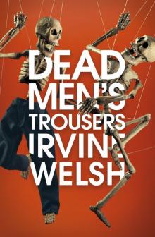 Dead Men's Trousers Read online