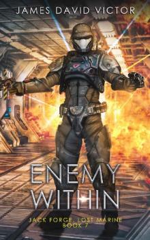 Enemy Within (Jack Forge, Lost Marine Book 7) Read online