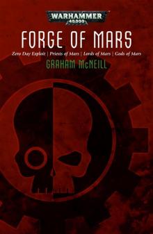 Forge of Mars - Graham McNeill Read online