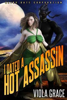 I Dated a Hot Assassin (Blind Date Corporation Book 2) Read online