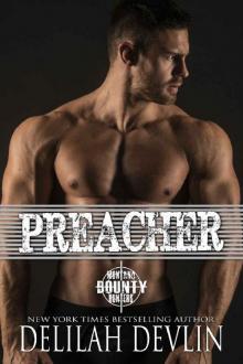 Preacher (Montana Bounty Hunters: Dead Horse, MT Book 2) Read online