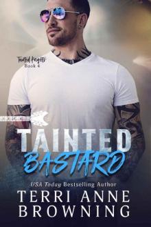 Tainted Bastard (Tainted Knights Book 4) Read online