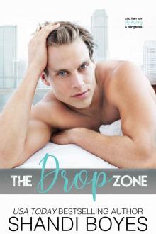 The Drop Zone (Thrill Seekers Book 1) Read online