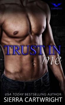 Trust in Me (Hawkeye Book 2) Read online