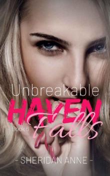 Unbreakable: Haven Falls (Book 6) Read online