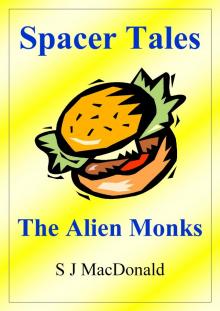 Spacer Tales: The Alien Monks Read online