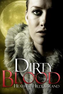 Dirty Blood Read online