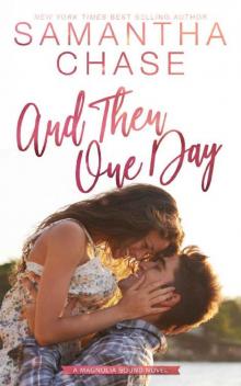 And Then One Day (Magnolia Sound Book 4) Read online