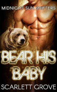 Bear His Baby Read online