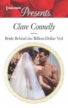 Bride Behind The Billion-Dollar Veil (Crazy Rich Greek Weddings Book 2) Read online