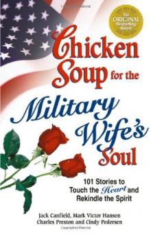 Chicken Soup for the Military Wife's Soul Read online