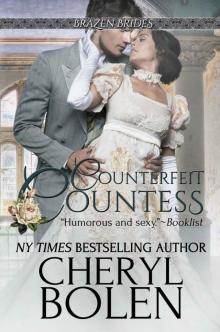 Counterfeit Countess: Brazen Brides, Book 1 Read online