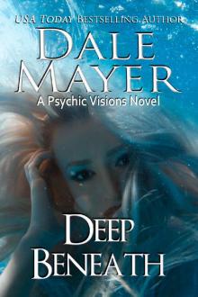 Deep Beneath: A Psychic Vision Novel Read online
