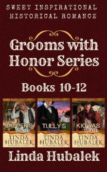 Grooms with Honor Series, Books 10-12 Read online