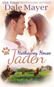 Jaden: A Hathaway House Heartwarming Romance Read online