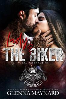 Lady & The Biker (Royal Bastards MC) Read online