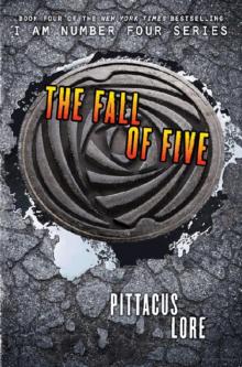 [Lorien Legacies 04.0] The Fall of Five Read online