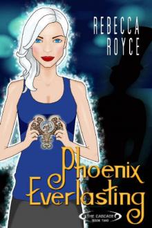 Phoenix Everlasting Read online