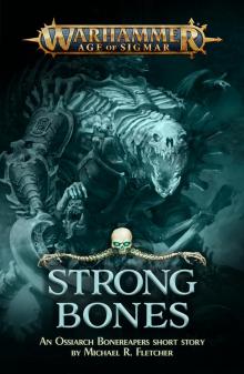 Strong Bones - Michael R Fletcher Read online