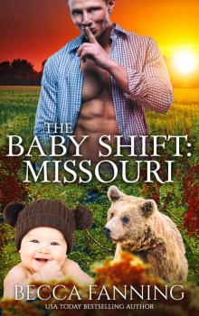 The Baby Shift- Missouri Read online