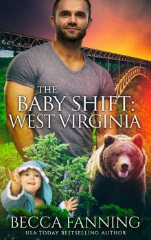 The Baby Shift- West Virginia Read online